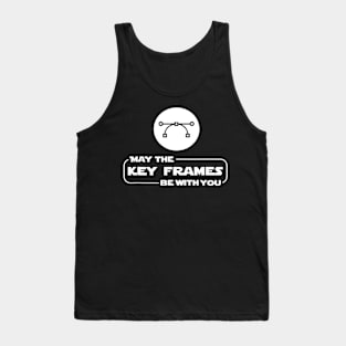 May The Key Frames Funny Animation Animator Tank Top